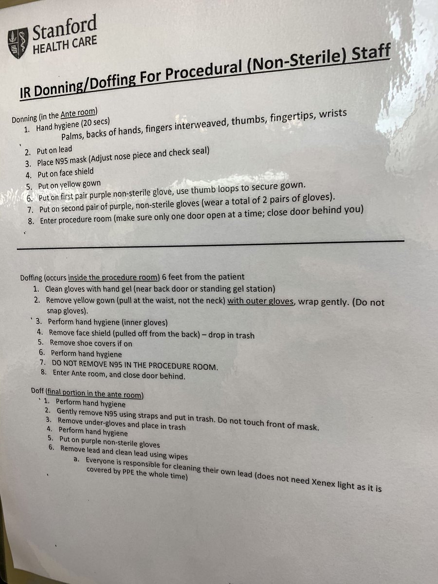 For my colleagues @SIRspecialists @JVIRmedia below are doffing and donning protocols from @Stanford_IR for BOTH sterile and non-sterile team members. We posted them on the doors into the IT rooms.