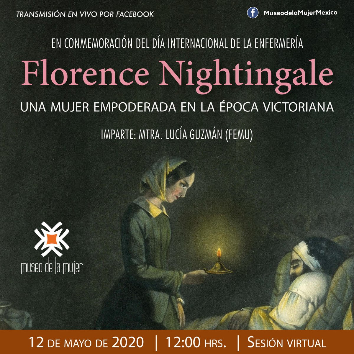 museodelamujer's tweet photo. En conmemoración del Día Internacional de la Enfermería, el Museo de la Mujer ha preparado para ti esta conferencia virtual sobre Florence Nightingale (1820-1910) 👩🏻‍⚕️🇬🇧

Imparte: Dra. Lucía Guzmán (FEMU)
📅 Martes 12 de mayo, 12hrs

Transmisión en vivo por Facebook https://t.co/R6kYpLc6Sn