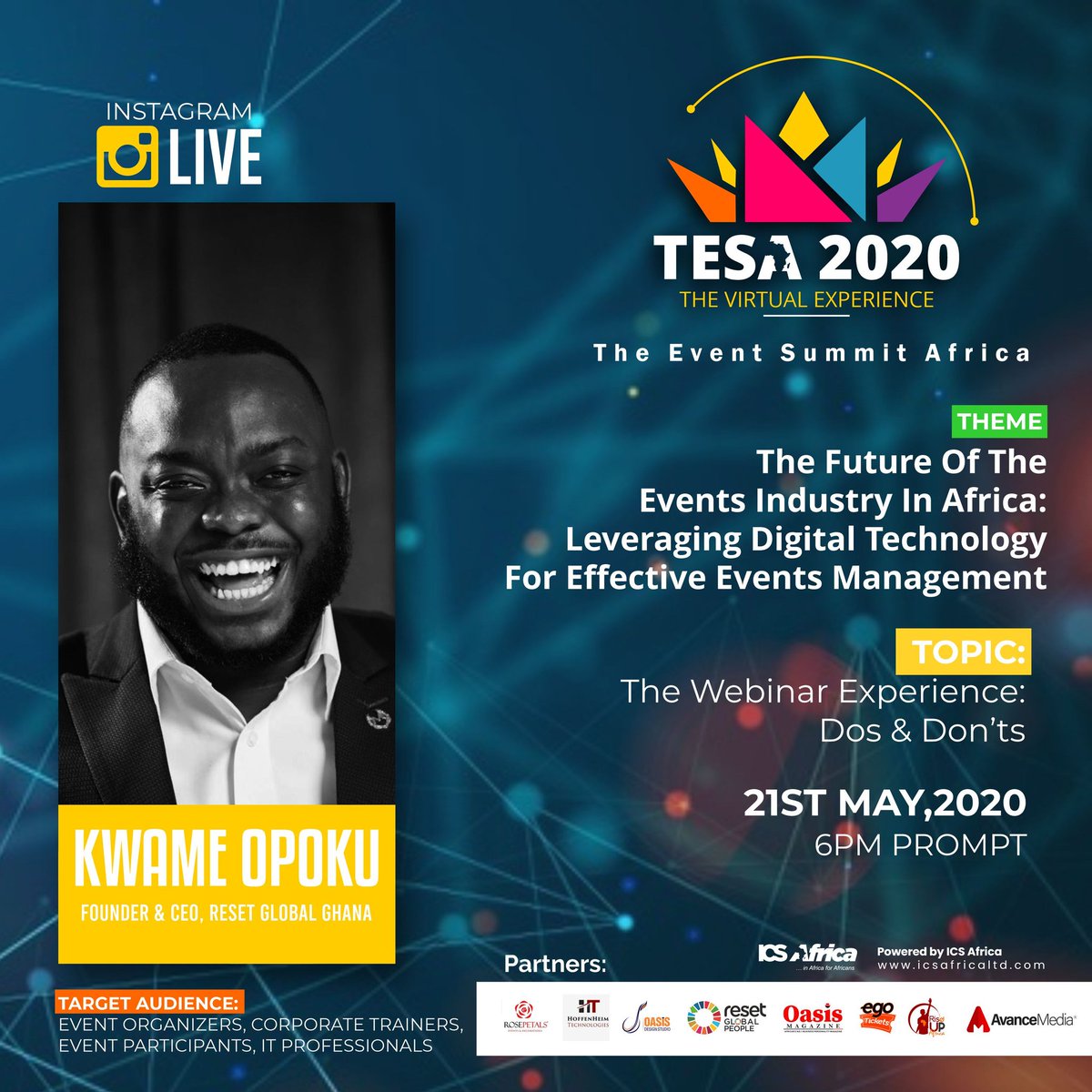 ICS_Africa's tweet image. Meet our speaker, 🇬🇭 @futuristkwame, CEO of @resetglobalpeop. Join him on May 21st, 2020, 6pm GMT via Instagram Live. #tesafrica2020 #thevirtualexperience #inafricaforafricans #Tesa2020