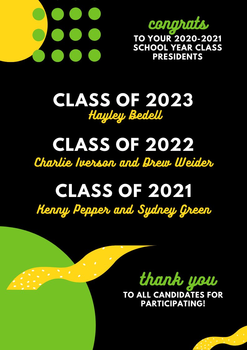 Congratulations to your 2020-2021 Class Presidents! 💚💙❤️🖤
