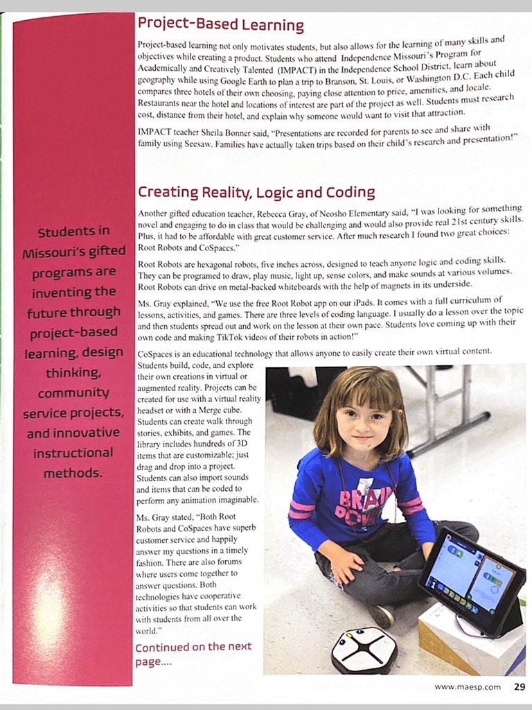 gray3940's tweet image. Our class is featured in the May issue of Missouri Elementary Principal magazine in an article by our state director of gifted. It explains how we use #Rootrobots , and #CoSpaces .