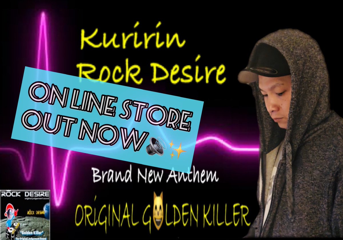 DJKURIRIN_RockD's tweet photo. On Line Store Drop Now!!
🔹
Kuririn Rock Desire ✨
Brand New killer Anthem
🔹
"Original Golden Killer"
🔹
オンライン ストア配信中🔊
⬇️ON LINE STORE OUT NOW⬇️
https://t.co/SIddAHSceS
Strictly new style and vibes,,
#killertrap #trap
#kuririnrockdesire #edm #dubstep https://t.co/oq2otWQiYu