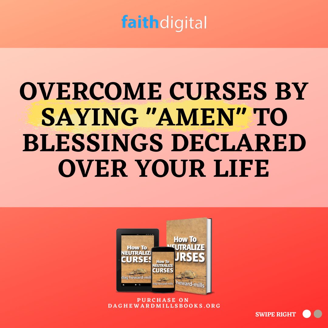 Faith_Digital's tweet photo. Saying “Amen” to blessings declared over your life neutralizes curses! Learn how to induce blessings by reading “How to Neutralize Curses@ by Dag Heward-Mills. Available at https://t.co/TG53eh9qgx https://t.co/f7PsTYfPfw