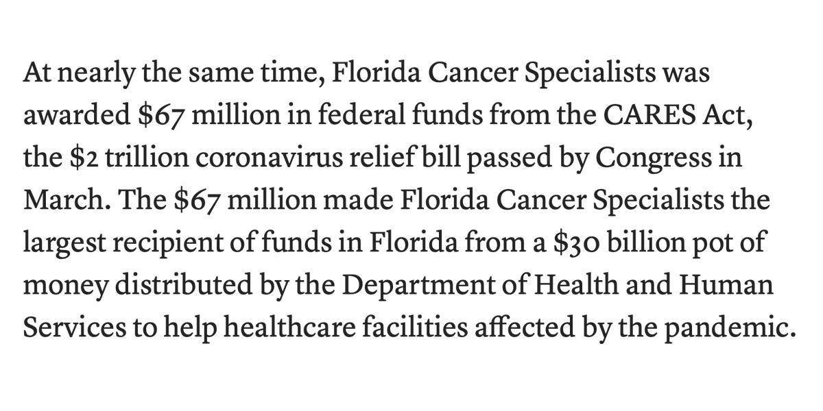 "At nearly the same time, Florida Cancer Specialists was awarded $67M in federal funds from the CARES Act $2 trillion coronavirus relief bill passed by Congress in March...the largest recipient of funds in Florida from a $30 billion pot of money distributed by  @HealthyFla..."