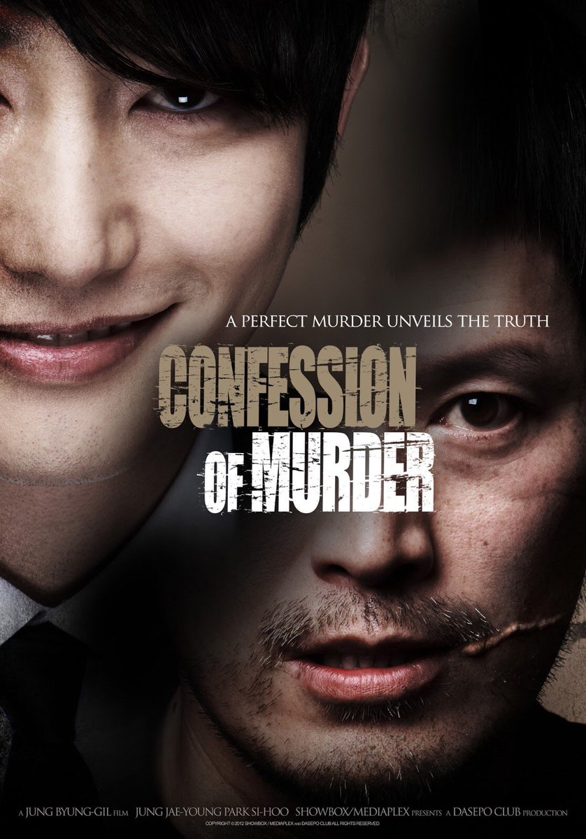 CONFESSION OF MURDER (2012) -- Seorang pembunuh berantai tiba-tiba merilis buku mengenai pembunuhan yang dilakukannya. Penonton diajak berspekulasi apakah dia benar-benar pelaku? Endingnya bikin kamu terplongo.