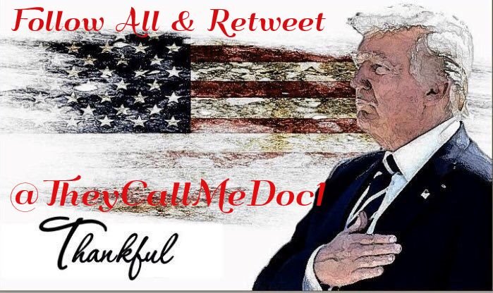 18 @TheyCallMeDoc1 @tracied51 @Jewel4Trump @gjysta @nevrsurrender05 @koi529 @MdKnightBabe @LeeGimenez @AnnaBD20 @inittowinit007 @LightsStar11 @Tracie0313 @McMurcher40Four @Girth_Daddy @Tomsgirlz @kashunco2 @mastiffmagic @22akrosa11 @Derameth @Ytweek1 @bethlahem16 @SteelhorseQ