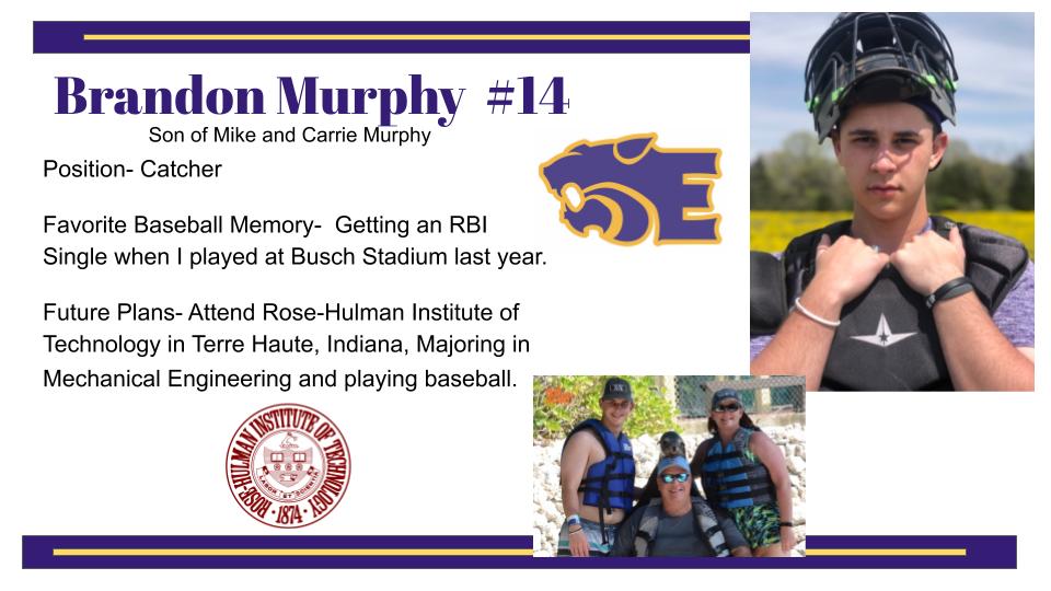 EurekaCats's tweet photo. Our latest senior shout out is to Brandon Murphy.  Brandon is from Eureka, MO and will be continuing to play baseball for the Fightin' Engineers in Indiana while studying engineering. Best of luck to a great future! https://t.co/qw2YvPcFiO