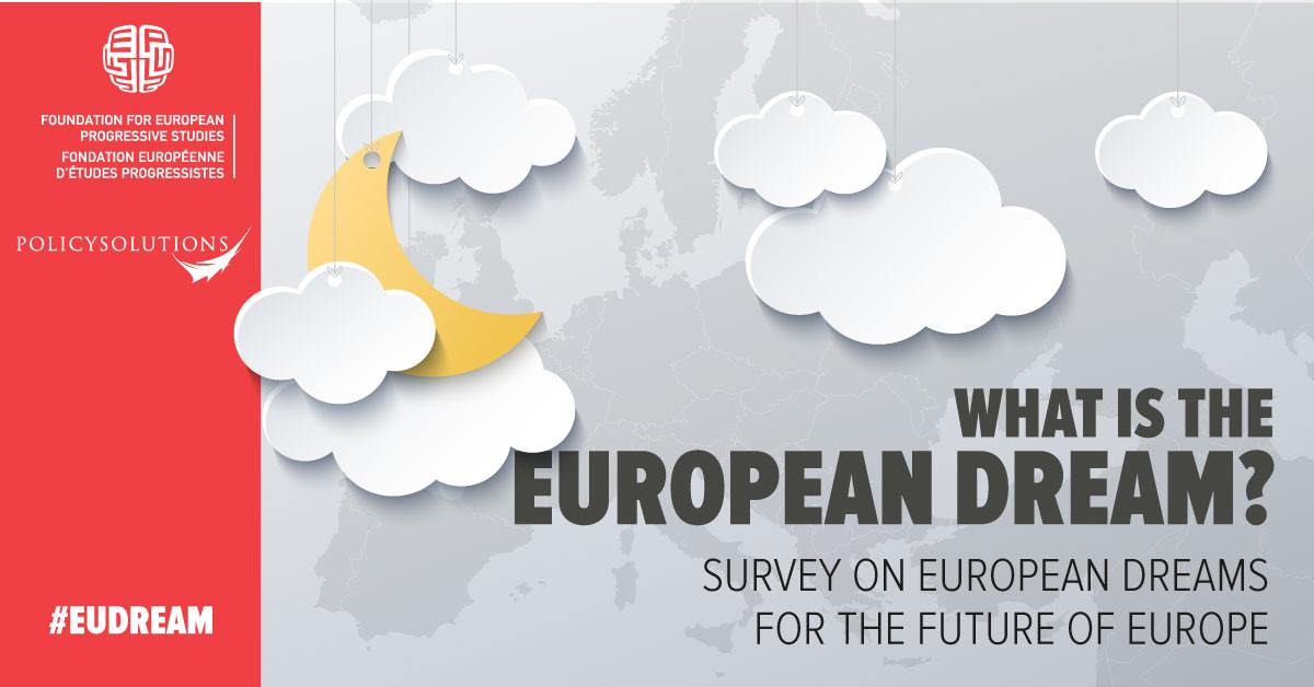 FEPS_Europe's tweet photo. #EuropeDay: are you a dreamer? According to our #EUDream report, 🇪🇺citizens want:
🙋♀️A democratic EU
🏫A Europe of welfare states
🏅A Europe of prosperity and opportunity for all
👨👩👦👦A stable and safe EU
Results of our survey and analysis: https://t.co/zajVi9a8TV https://t.co/g7oeIT0lKt
