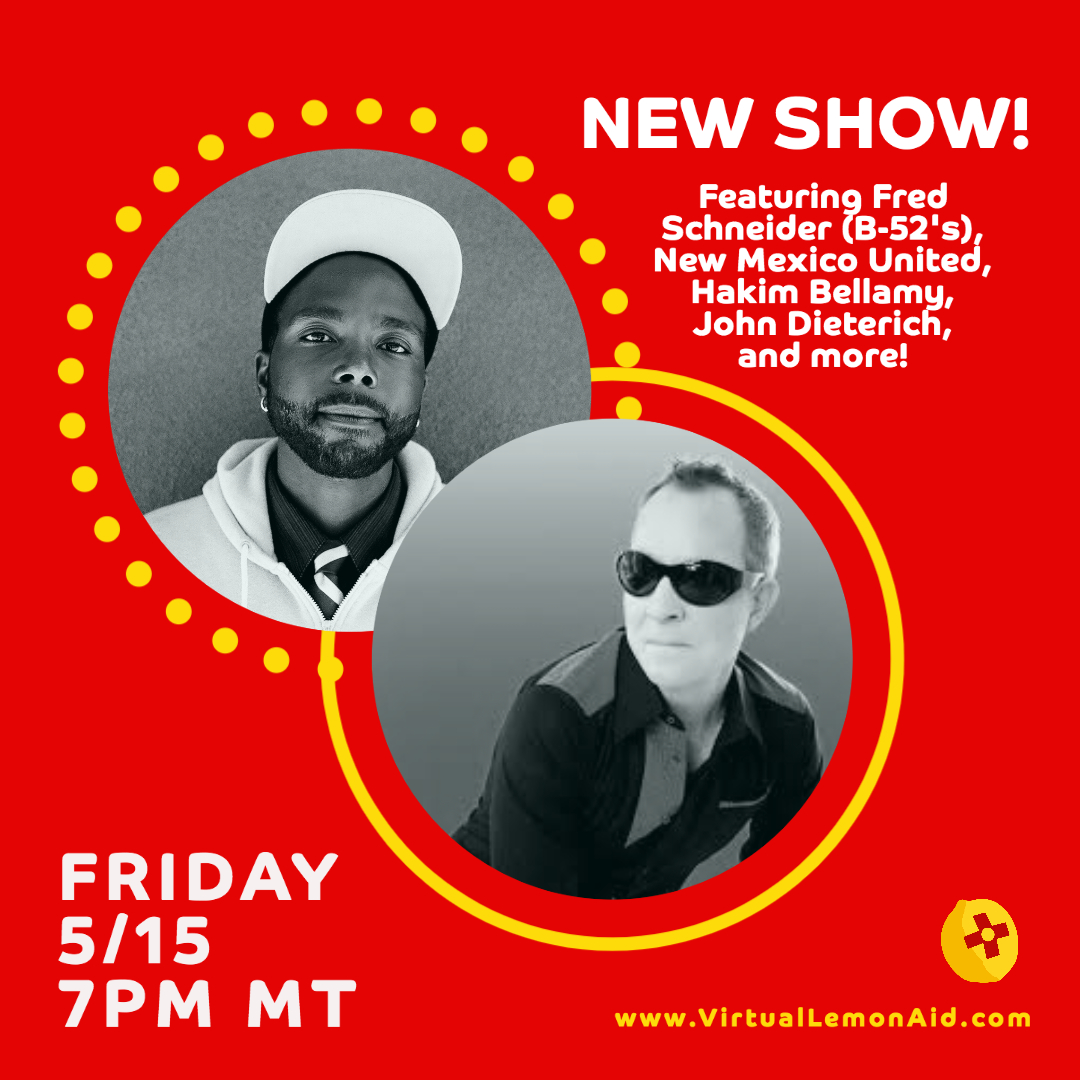 VLemonaid's tweet photo. What a show that was! ... But two hours just isn't enough time to share ALL of the incredible content we collected. π£π Virtual LemonAid is excited to announce a new show, broadcasting right here on Friday, May 15th at 7PM MT. #virtuallemonaid #newmexico https://t.co/F7x2up6HIv