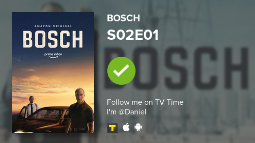umdanielqualker's tweet photo. I've just watched episode S02E01 of Bosch! #bosch  #tvtime https://t.co/ltnZTcAar7 https://t.co/dqLH9WgFTW