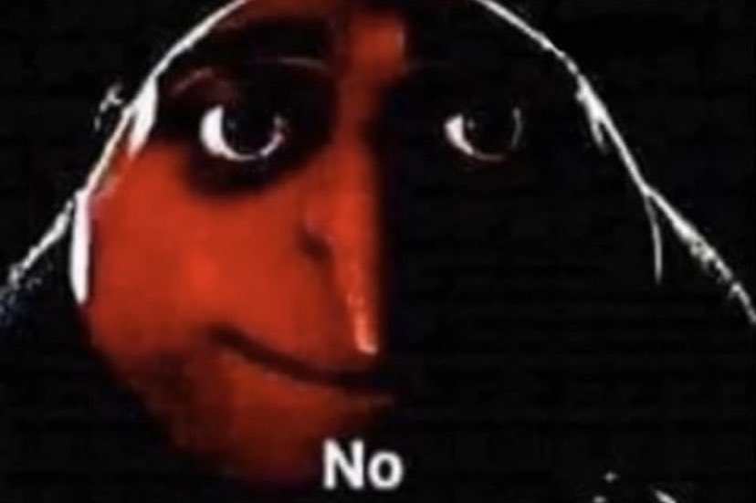 Reactions Gru Despicable Me No