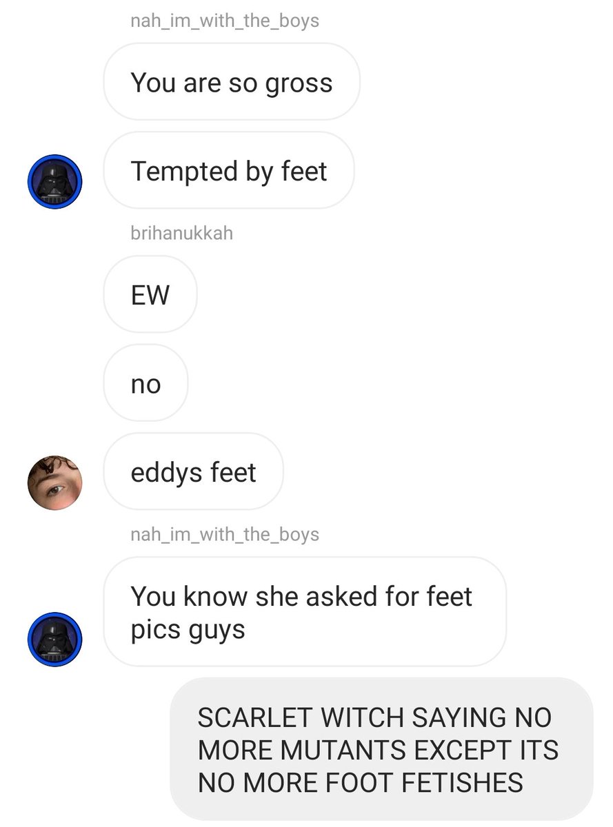 Brianna's reputation is slowly going to be ruined by how much she jokingly pretends she's into feet.