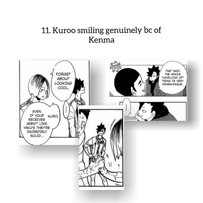 It's either Kenma said something to him, or someone talking about Kenma or just seeing Kenma get along with others. Kuroo will definitely smile. Bc that's how soft he is for Kenma. 