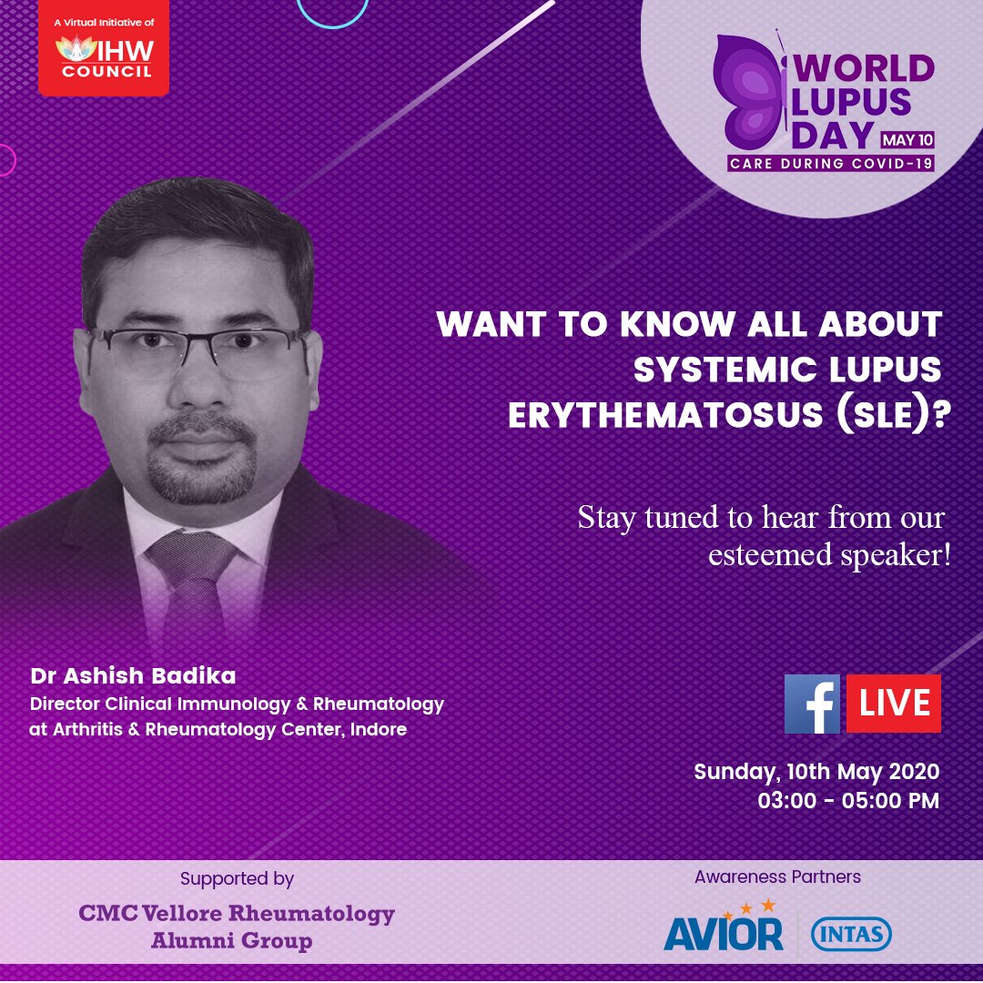 IHWCouncil's tweet photo. Dr. Ashish Badika, Director, Clinical Immunology &amp; Rheumatology at Arthritis &amp; #Rheumatology Center, Indore, is joining as an esteemed speaker for FB Live on #Lupus Care during #COVID19!

Set a reminder to watch on 10th May at 3 PM -https://t.co/XRvIvWEVfQ

#WorldLupusDay https://t.co/xSueN8j3pX