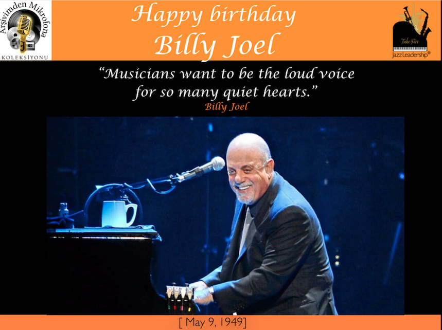 Happy birthday Billy Joel...  