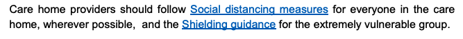 What about "clinically extremely vulnerable" residents? They should be shielded. The  document tells care home staff what to do: