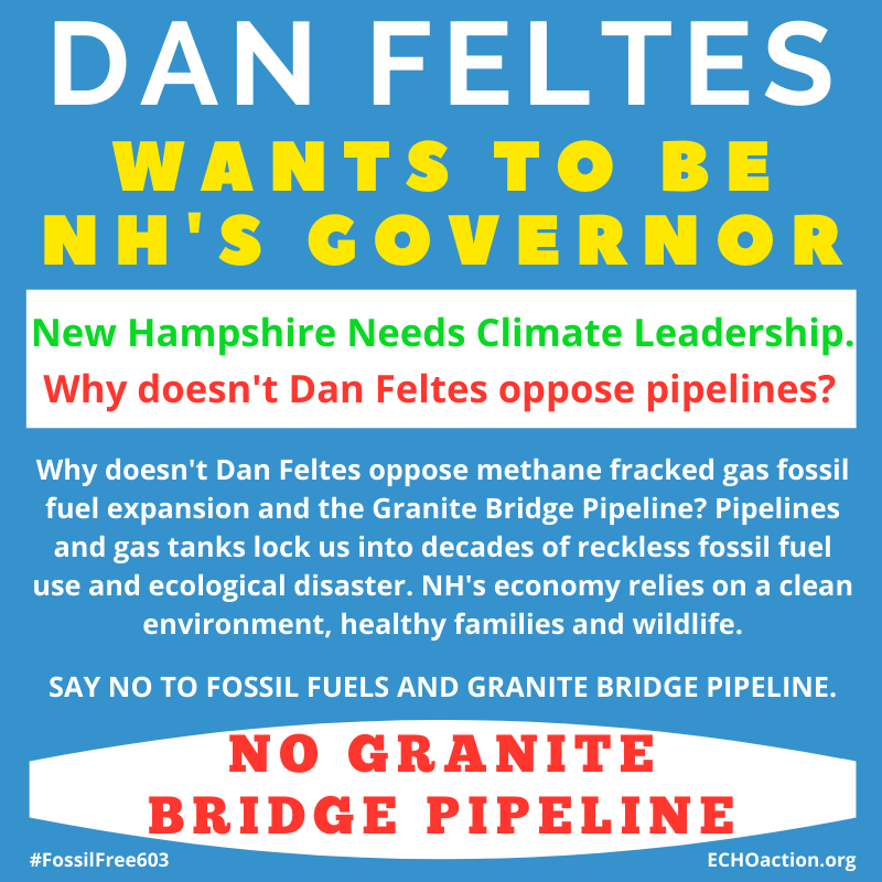 StopTheNHPipe's tweet photo. @NHDems @olivia_bergen .@DanFeltesNH still supports #FrackedGas #FossilFuel expansion in #NH, saying he'll let the PUC decide. NH needs #climate leadership willing to stand up, not fall in. We need different from Chris Sununu, not more of the same. #NHpolitics @NHHSdems @NHcollegedems @NHyoungDems https://t.co/zf8ERemfjc
