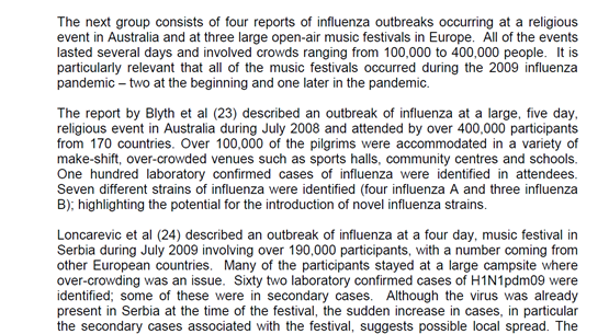 If we start with mass outdoor gatherings, they might “seed” influenza (introduce a new strain) to an area - but don't seem to lead to high rates of *spread*. Look at how many people were there and look at how small the numbers getting flu are. I was really suprised by this!