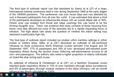 Contrast that with the attack rate from a conference. Indoors and close contact. Same as in ships and here again we see very high attack rates. *This* is the evidence that is really important