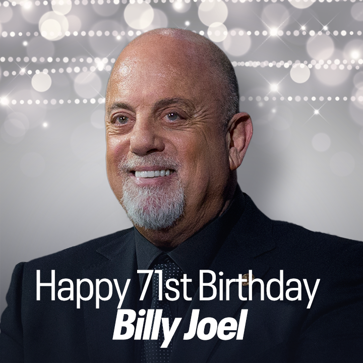 Born in the Bronx, a very happy birthday to the \"Piano Man.\" Billy Joel celebrates his 71st birthday today. 