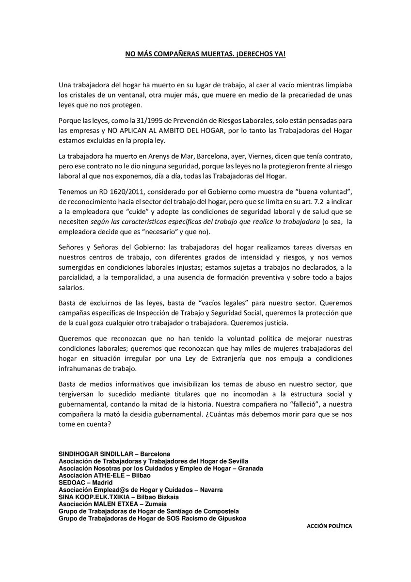 Vivo y trabajo en Arenys de Mar, Barcelona. Será por eso que me indigna mucho más, la muerte de una Trabajadora del Hogar en su centro laboral. La desidia de los Gobiernos la mató. Exigimos estar incluidas en la Ley de Riesgos Laborales!!!