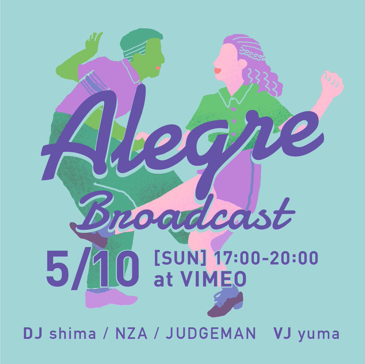 明日、日曜日はAlegreで初の配信。下北沢THREEの協力の元、頂いた投げ銭は経費を除きTHREEに寄付させていただきます。
見てくれる皆様、#アレブロ で呟いて👀

5/10(sun) 17:00〜20:00
"Alegre Broadcast"
<a href="/Vimeo/">Vimeo</a> 

【DJ】
shima
NZA
JUDGEMAN

【VJ】
yuma

【配信URL】
store.toos.co.jp/products/alegr…