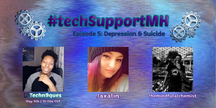 techn9ques's tweet photo. We've come so far and it's Mental Health Awareness Month! I'm excited to see you join us as we launch #techSupportMH Ep 5: Depression & Suicide
π΄ ππππ
Guests: @Jaxalin & themindfulalchemist
πππ¨π© ππ² & πππ² ππ!
βοΈhttps://t.co/6ENM7s0nsUβοΈ https://t.co/rKeVg7Mo07