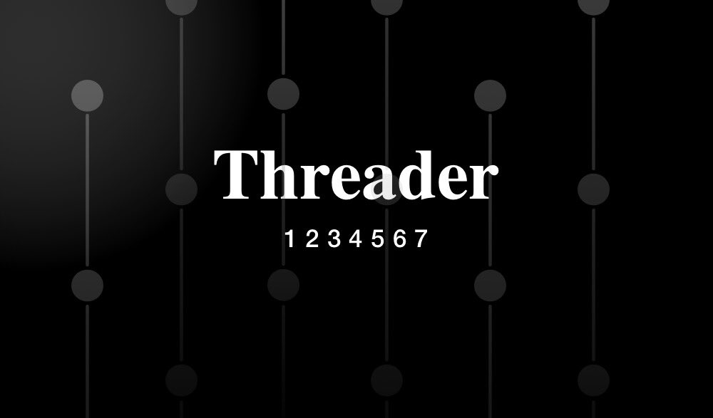 This week we passed the number of 1 2 3 4 5 6 7 indexed threads (1.2M+) which means Threader is the world’s largest public database of this format after Twitter. What a fantastic adventure it has been these past few years! Have a great week end Threaders ✨