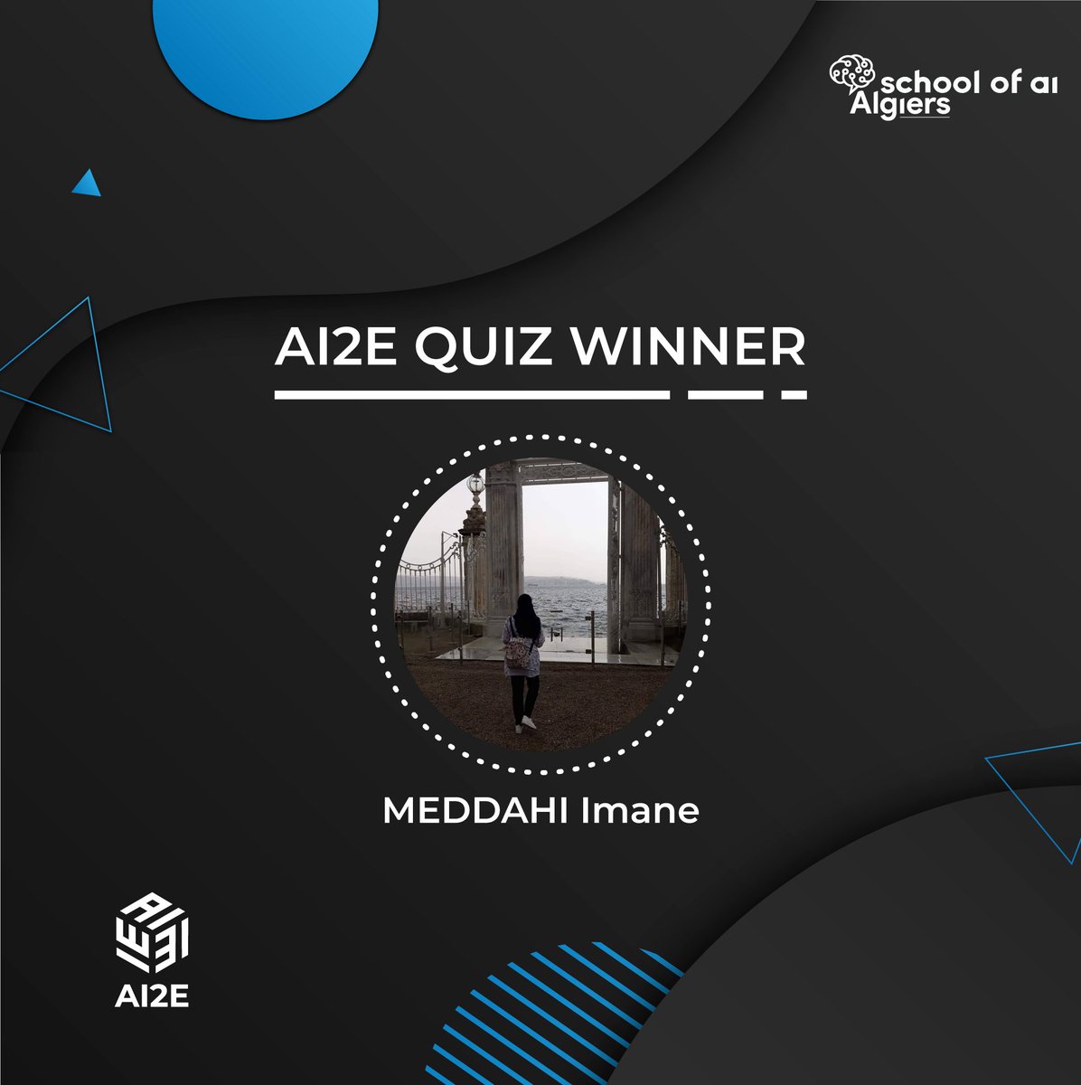 SoAIAlgiers's tweet photo. Hey mates,
We had the pleasure 🤩 of being by your side during all these weeks
We've published a quiz last days, so as in each competition the winner is unique 🥇 and our winner for the last quiz of AI2E is ... 🥁 [MEDDAHI Imane ] 🏅
 #AI2E #Quiz #WINNER #StayAtHome https://t.co/Usux2lQOvb