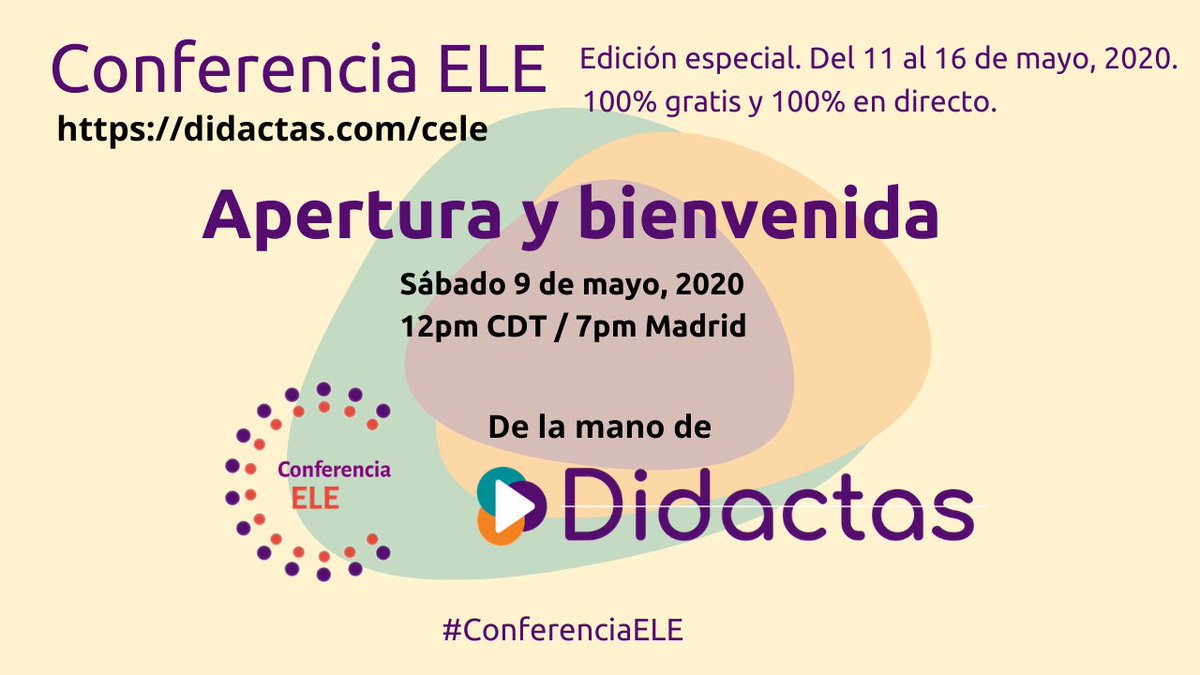 Ya llega la Conferencia ELE - Edición Especial.
Inscripciones en buff.ly/2YRBozx
100% gratis. 100% en directo.

Hoy sesión de apertura a las 12pm CDT / 7pm Madrid
Facebook: buff.ly/3ckg2ij
Youtube: buff.ly/2SMDtZB