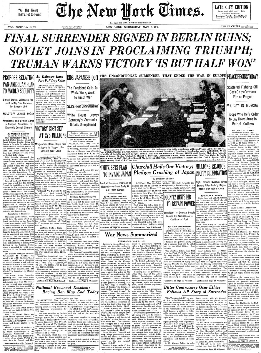 May 9, 1945: Final Surrender Signed in Berlin Ruins; Soviet Joins in Proclaiming Triumph; Truman Warns Victory 'Is But Half Won'  https://nyti.ms/2SQwnmX 