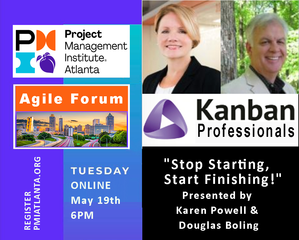 Karen Powell and Douglas Boling presenting "Stop Starting, Start Finishing!"

Utilizing KanBan Methodology
 
PMI Agile Forum Virtual Meeting
Tue, 5-19-20, 6PM
 
Register: pmiatlanta.org/events/event-l…
 
#PMOT #Agile #MatrixRes #PMIAgile