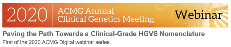 HodgeJennelle's tweet photo. Thank you to @BirgitFunke and others for amazing work on the Clinical-Grade HGVS Nomenclature webinar for the ACMG 2020 Digital Edition. https://t.co/SdSpHabSVQ