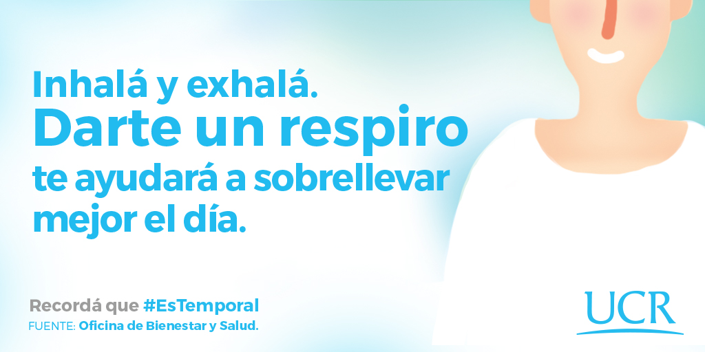 UniversidadCR's tweet photo. La respiración calma el cuerpo y la mente. Inhalá por la nariz y contá mentalmente hasta cuatro, sostené el aire en la garganta y exhalá con lentitud. #COVID19 #EsTemporal https://t.co/qwg4JemgpR