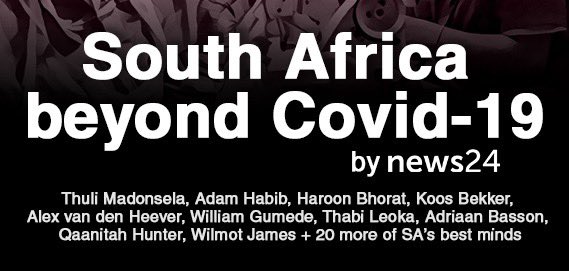 South Africa beyond Covid-19 | Tomorrow on News24, 30 of the country’s best analysts on the economy, leadership, health, society, inequality and how SA recovers. We publish at 7am. ⁦<a href="/TeamNews24/">Team News24</a>⁩