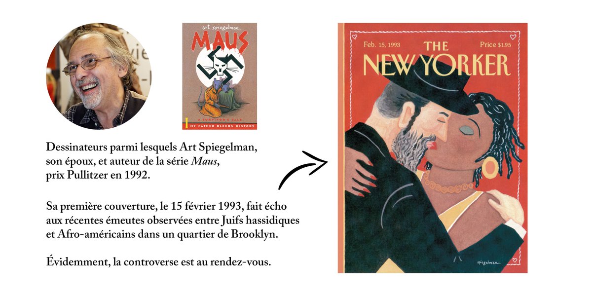 Voilà pourquoi le New Yorker déniche la frenchie Françoise Mouly.Venue du monde de l’illustration et de la BD, elle prend la direction artistique en 1993 malgré sa méconnaissance du magazine.Elle amène un vent de fraîcheur et une nouvelle génération de dessinateurs. 