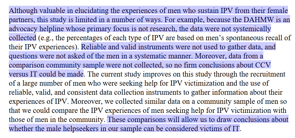 Limitations de l'étude de 2007 citée :Les données sur les hommes victimes n'étaient pas suffisantes à elles seules et aucune comparaison à d'autres échantillon n'a été possible.Ce à quoi l'étude faite répond par la suite