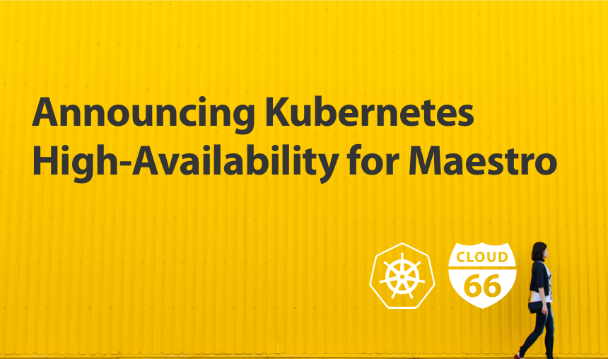 cloud66's tweet image. Kubernetes High-Availability for Maestro
bit.ly/2IEdHCT #Kubernetes #Cloud66Maestro #KubernetesCluster