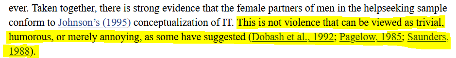 Notez bien la fin du paragraphe précédemment screenéLes chercheurs féministes -largement cités- avaient jusque là considéré les violences de la femme sur l'homme comme "triviales, humoristiques ou simplement ennuyeuses".