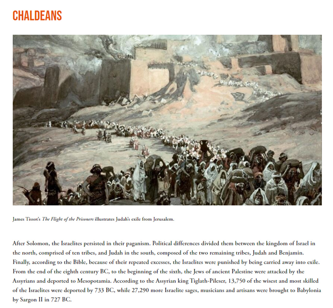 After Solomon, the Israelites persisted in their paganism. Political differences divided them between the kingdom of Israel in the north, comprised of ten tribes, and Judah in the south, composed of the two remaining tribes, Judah and Benjamin.