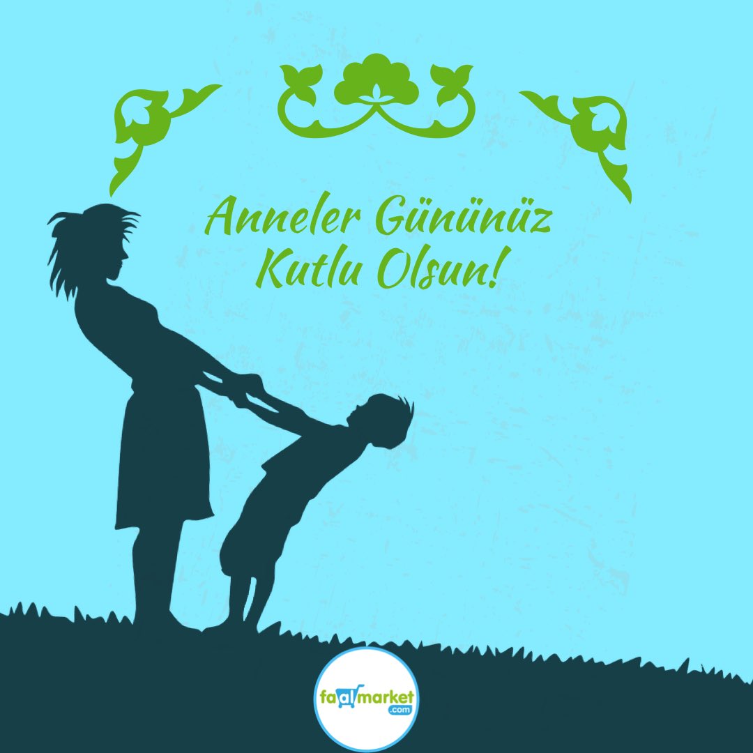 faalmarket's tweet photo. Anneler gününüz kutlu olsun! #annelergunu https://t.co/ZuJHmRTu05