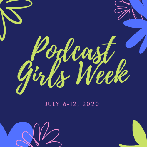 PodcastGirlsWk's tweet photo. Join us July 6 - 12 for PODCAST GIRLS WEEK!
A 7-day pan-fandom event to center and celebrate female characters in all our favorite fiction podcasts who deserve more love and attention! #podcastgirlsweek https://t.co/waMarGApVr