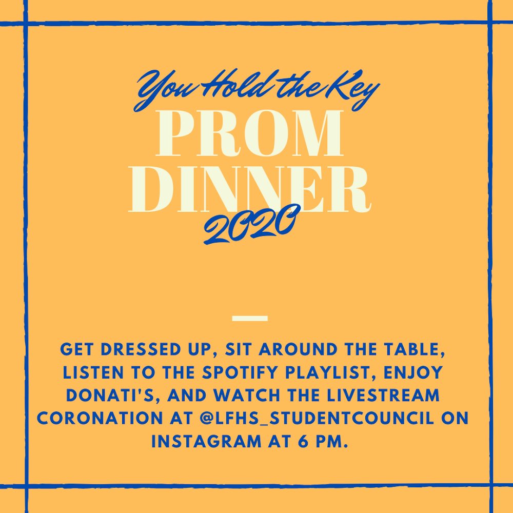 LFHSActivities's tweet photo. Tonightโs prom is about staying home and taking time to dress up and sit down to a meal as a family. The coronation is on Instagram at 6 pm. School will NOT be open for pictures, but take a picture at the dinner table and tag/DM us so we can share! #LFStaysHome #scoutstogether https://t.co/rxdapPHjRm
