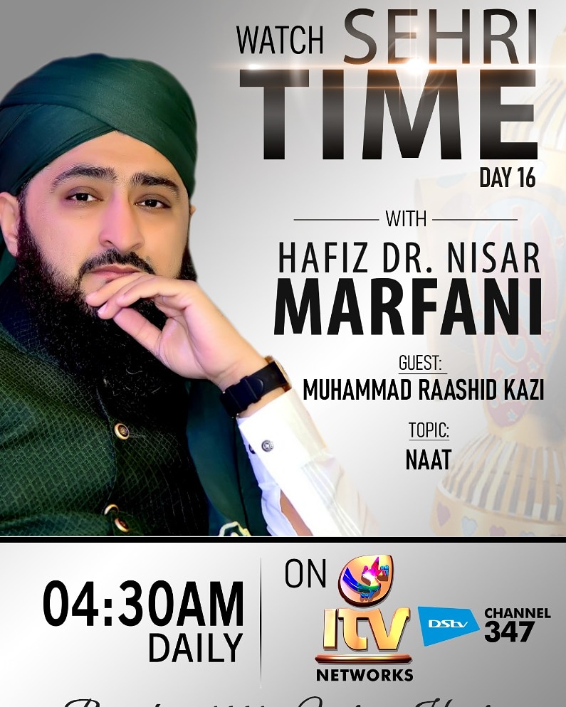 itv_sa's tweet photo. Sehri Time with Hafiz Dr Nisar Marfani at 04h30
Day 16
Naat with Muhammad Raashid Kazi
#SehriProgram #HafizMarfani #Naat https://t.co/8A8ZNE0otU