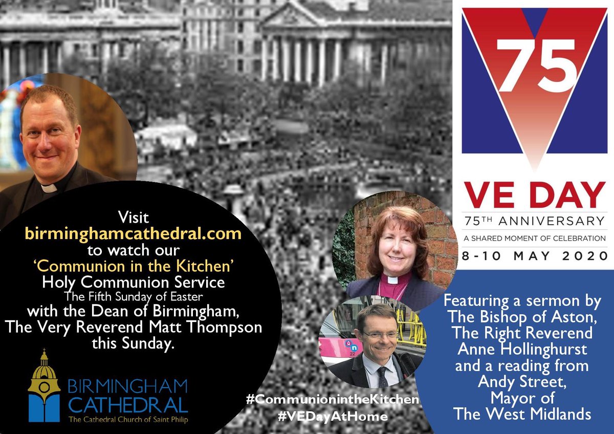 bhamcathedral's tweet photo. Not only is tomorrow’s #CommunionintheKitchen celebrating #VE75. The Dean of Birmingham @thompsonmatt17 will also be announcing some special news! Tune in from 9am. The sermon will be by The Bishop of Aston and a reading from @andy4wm. Details at https://t.co/Bmq0JXNiWR https://t.co/jNLgotFmc2