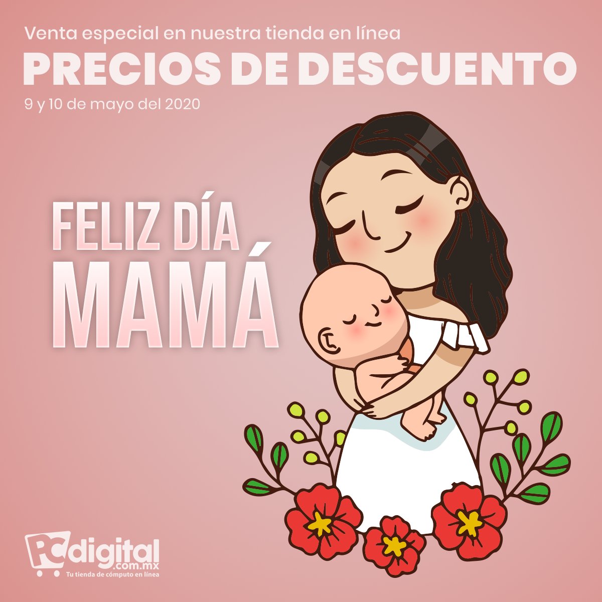 10 de Mayo Día de las Madres