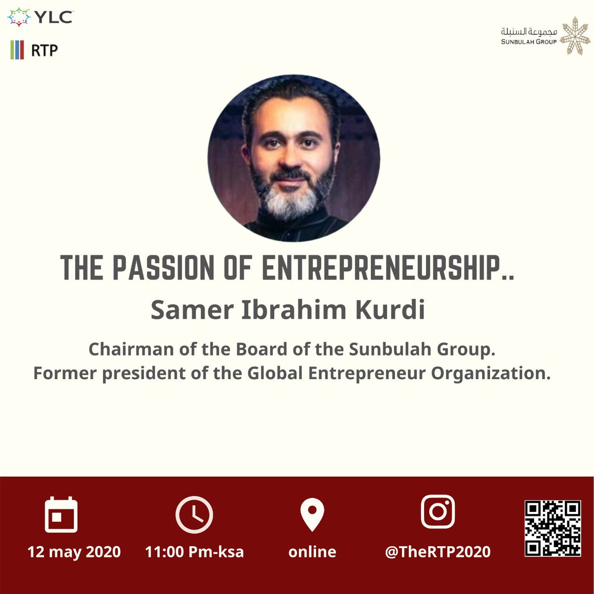TheRTP2020's tweet photo. The meeting will be on May 12 at 11:00 pm with Mr. Samer Kurdi, Chairman of the Board of the Sunbulah Group.  To register: Through the barcode or the link..
https://t.co/F0PFY1VWzh https://t.co/plMMGdqGtt