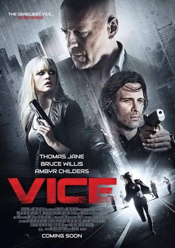 90) Vice (2015)"It's your last day. I want it to be perfect."