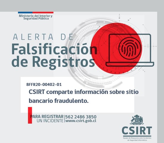 ANCIChile's tweet photo. 8FFR20-00402-01 #CSIRT comparte información sobre sitio bancario fraudulento. La información está disponible en https://t.co/MCMbsmuRij
Más alertas y vulnerabilidades en https://t.co/TwzynO2d2k
#csirtgob #ciberseguridadparaTI #phihing https://t.co/JxVibxLCb6