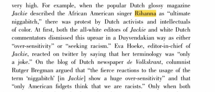 From a piece called “‘Racism is anAmerican Problem’:Dutch Exceptionalismand its Politicsof Denial” http://www.tijdschriftframe.nl/wp-content/uploads/2016/12/Frame-27_2-_Racism-is-an-American-Problem_.pdf